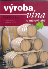 Výroba vína u malovinařů - 2. aktualizované a rozšířené vydání
